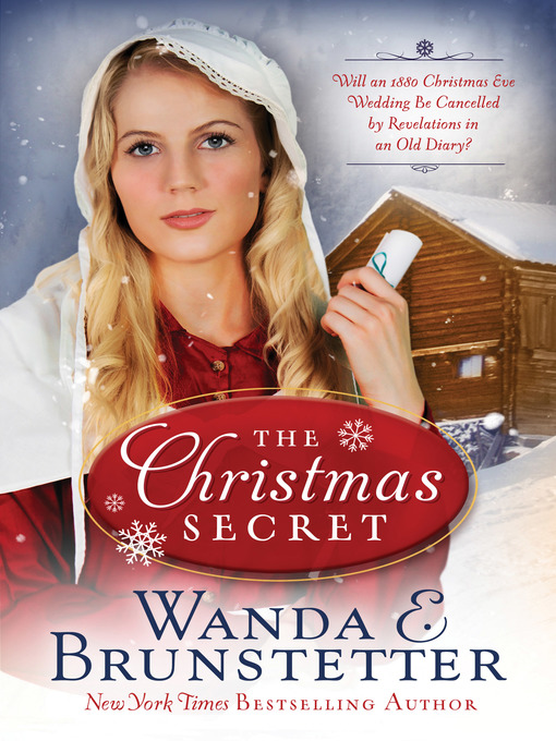 Title details for The Christmas Secret by Wanda E. Brunstetter - Available